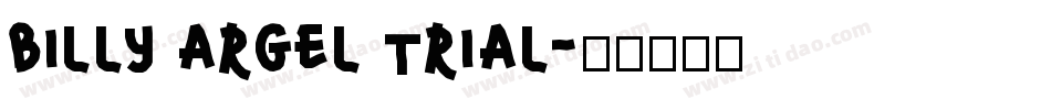BILLY ARGEL TRIAL字体转换